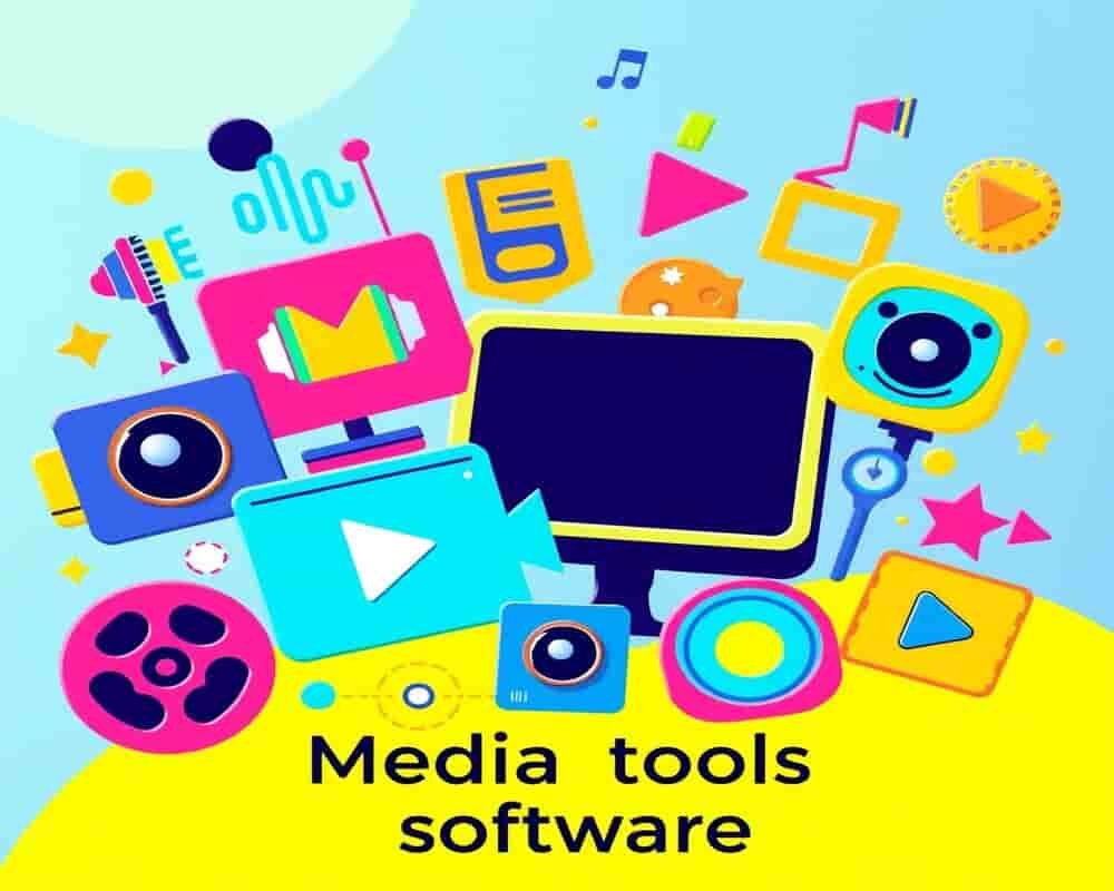 Media Tools Software
